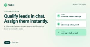 Read more about the article WhatsApp Lead Qualification Bot: Form, Tag and Assign Leads